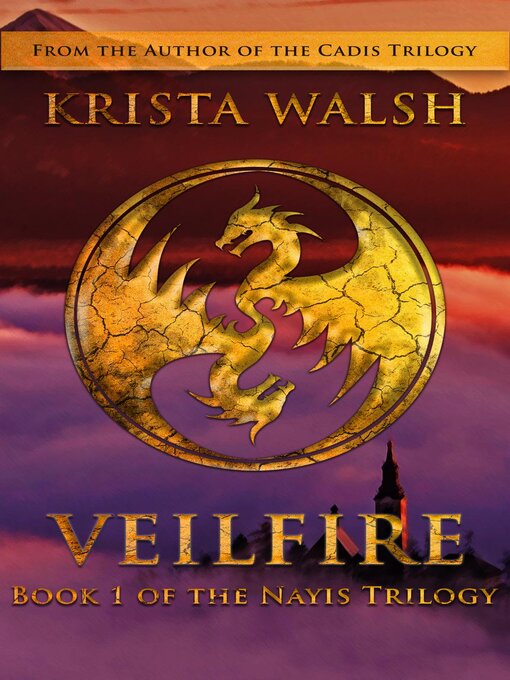 Title details for Veilfire by Krista Walsh - Available